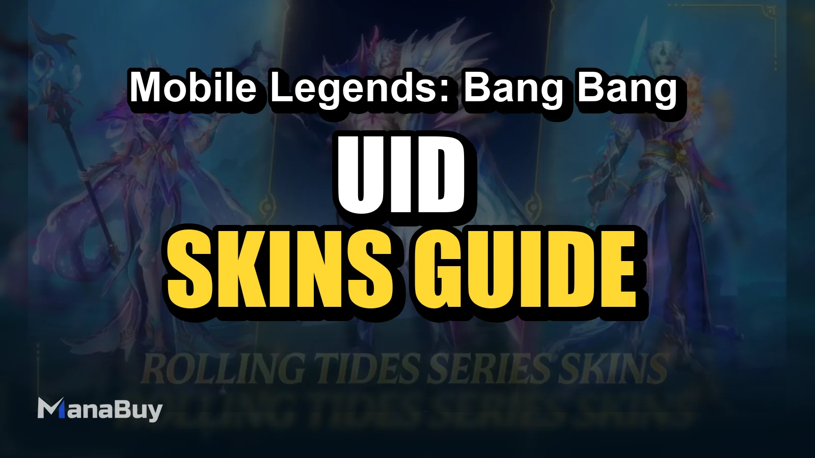MLBB ALLSTAR Rolling Tides Series Skins Guide