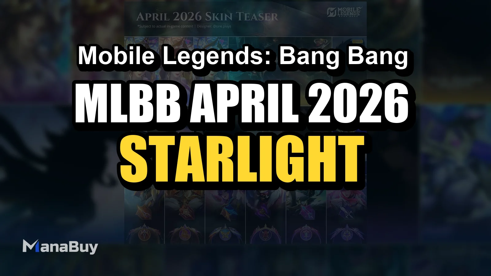 MLBB April 2026 Skin Schedule: StarLight, Collector, MPL, Epic, Zodiac, and Aulus Revamp