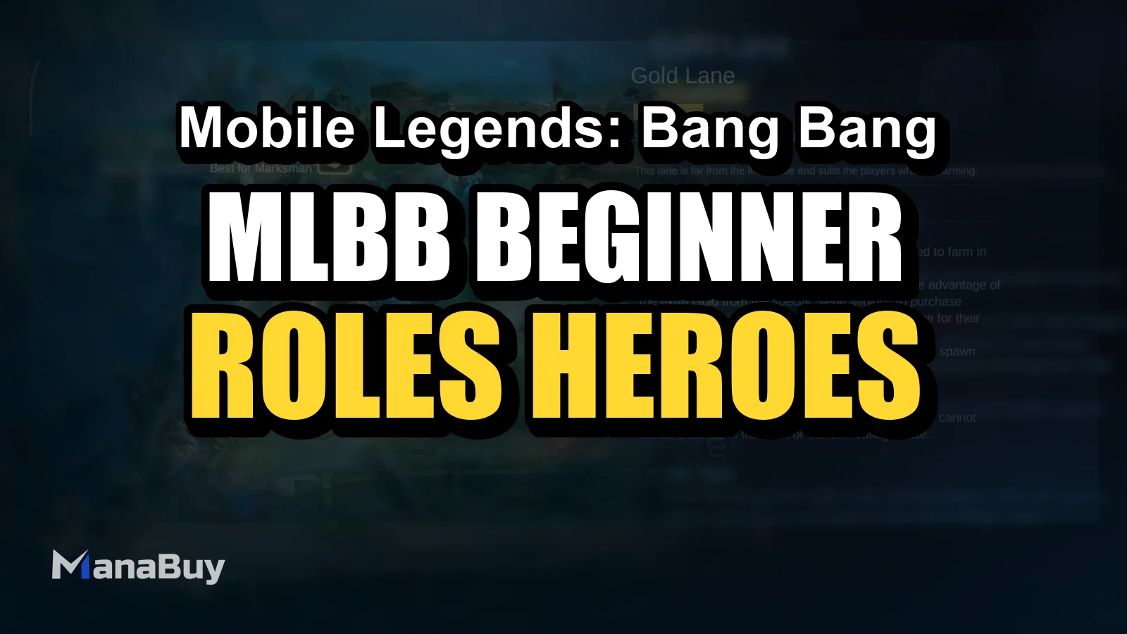 MLBB Beginner Guide: Roles, Heroes, Diamonds and Ranked Tips
