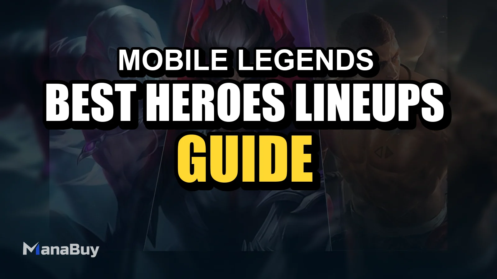 Best Heroes and Lineups in MLBB (March 2025)