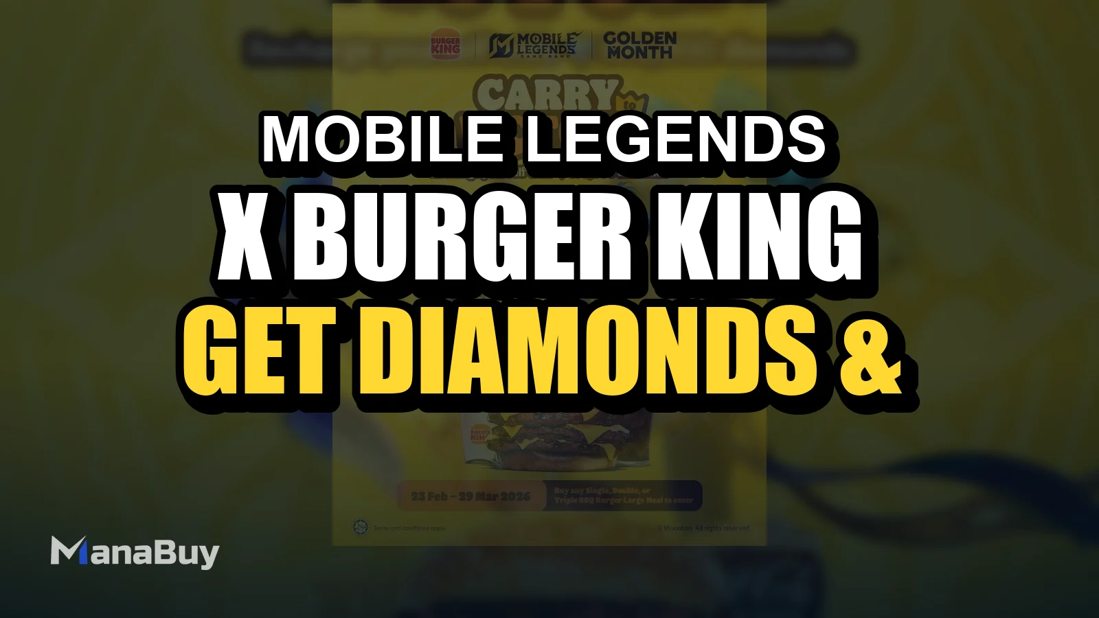 Mobile Legends x Burger King Malaysia 2026: How to Get Diamonds & Is It Worth It?