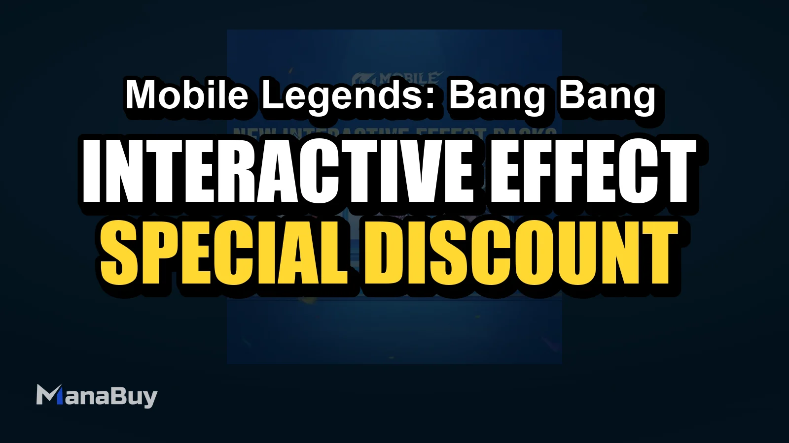 Interactive Effect Packs: Special Discount for Only 40 Diamonds in Mobile Legends