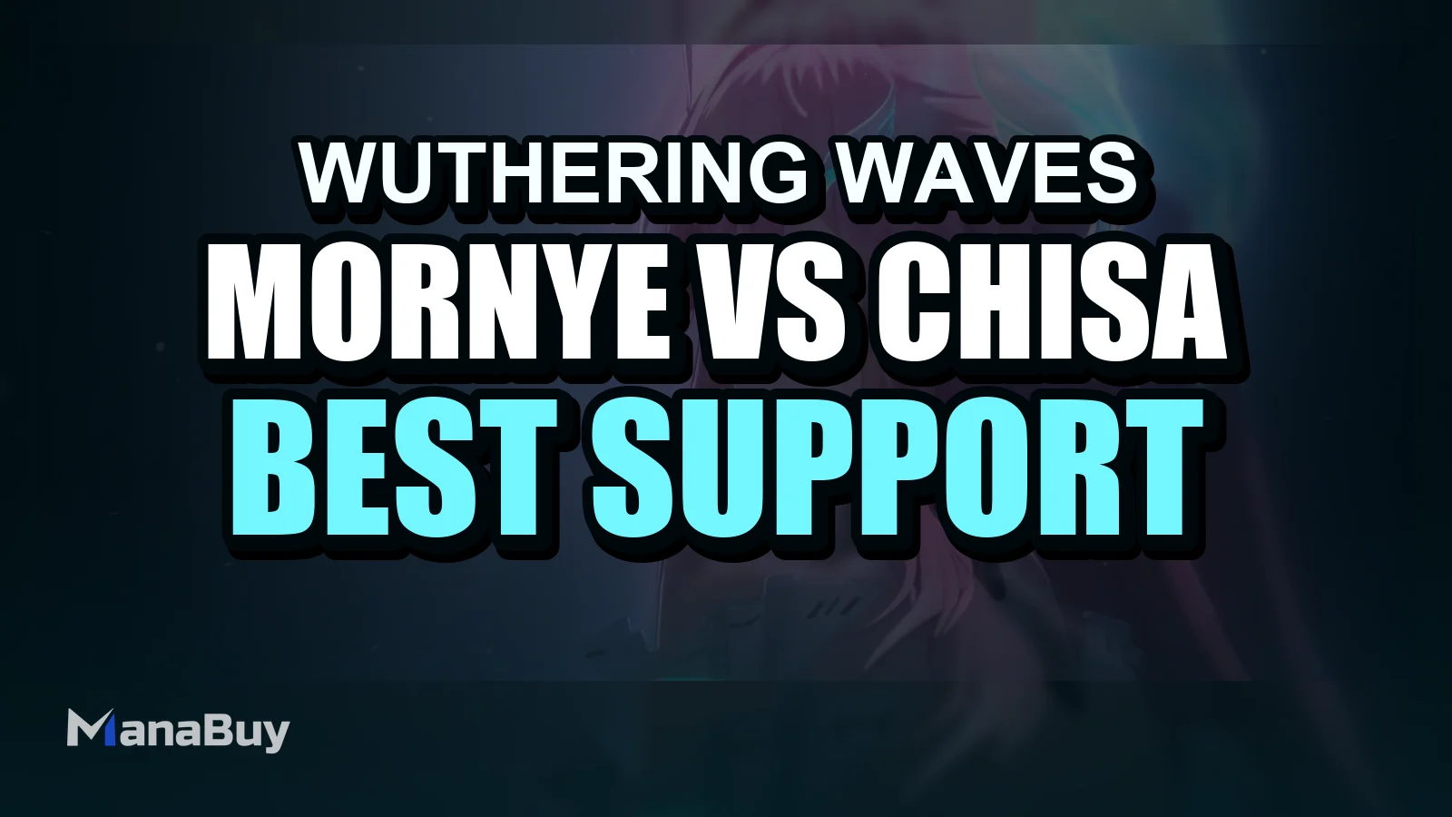 Mornye vs. Chisa: Best Support for Aemeath | WuWa 3.1 Guide