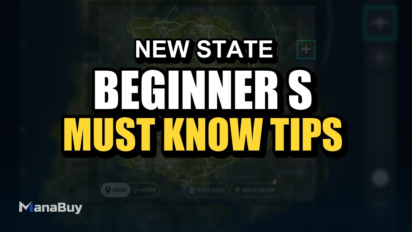 New State Beginner’s Guide: Must-Know Tips for New Players