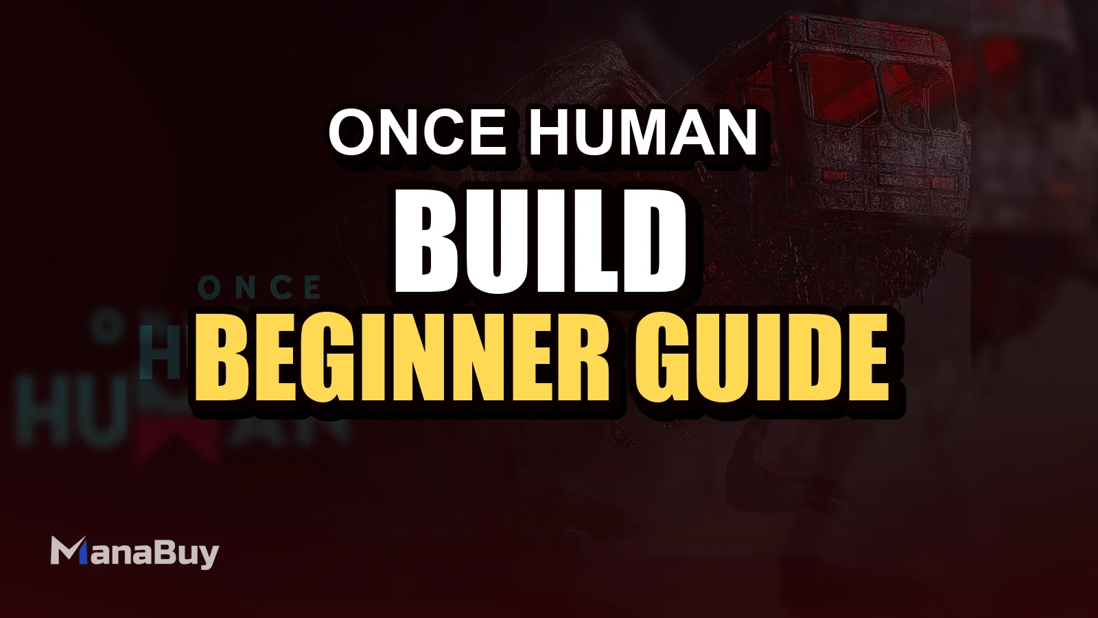 Once Human: Essential Base Building and Defense Guide for Beginners
