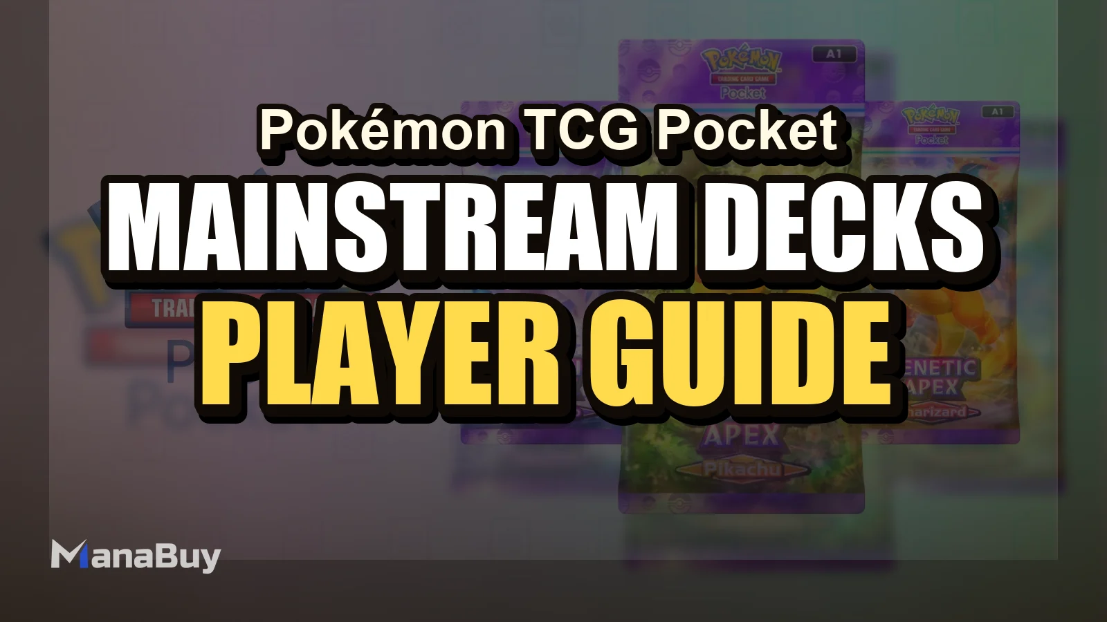 What Are the Mainstream Decks in Pokémon TCG Pocket Right Now?
