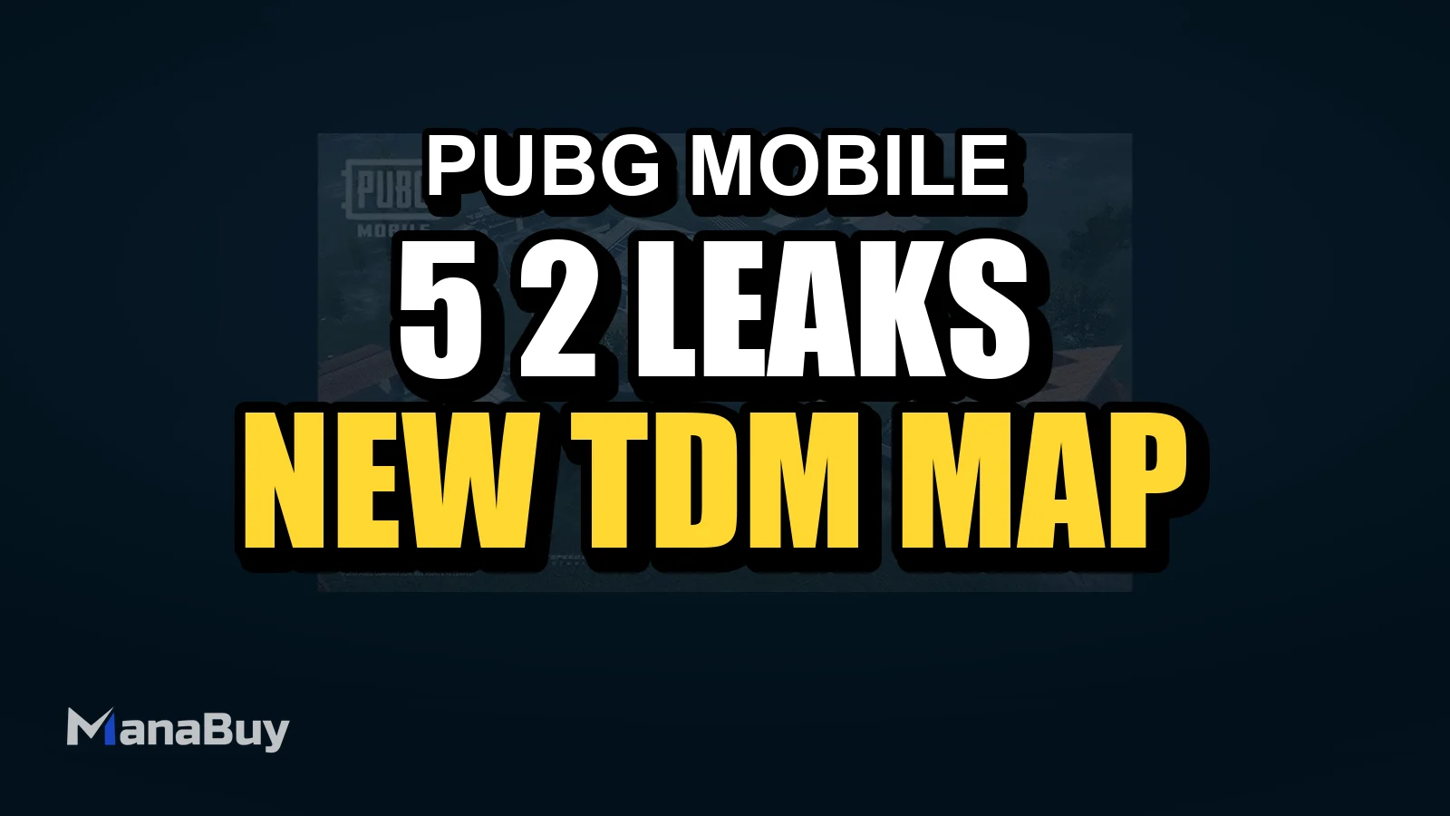 PUBG Mobile 5.2 Leaks: New TDM Map "Warehouse 2.0" & Upcoming Features