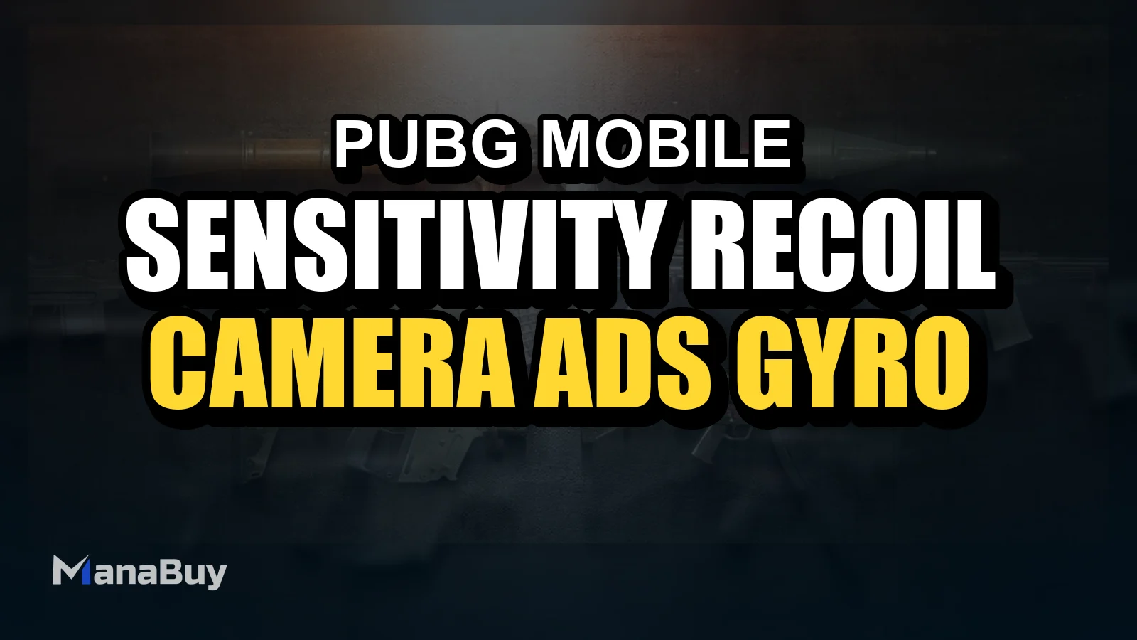 PUBG MOBILE Sensitivity and Recoil Guide: Camera, ADS, Gyro and Weapon Setups