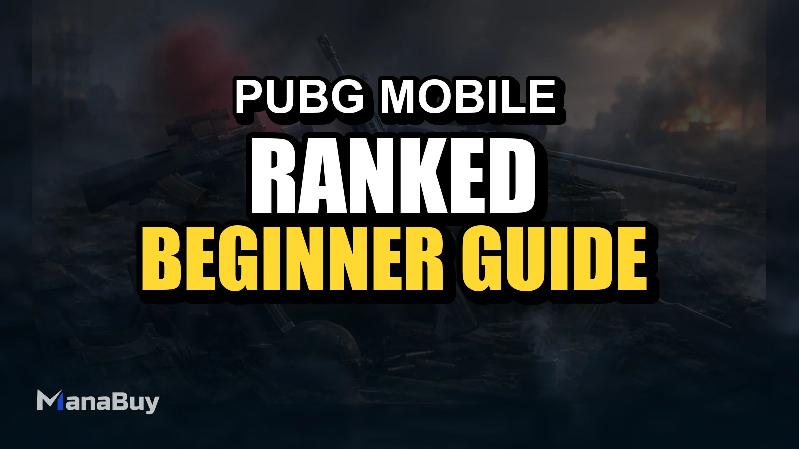 PUBG MOBILE Weapon Ranking and Best Guns Guide for Beginners