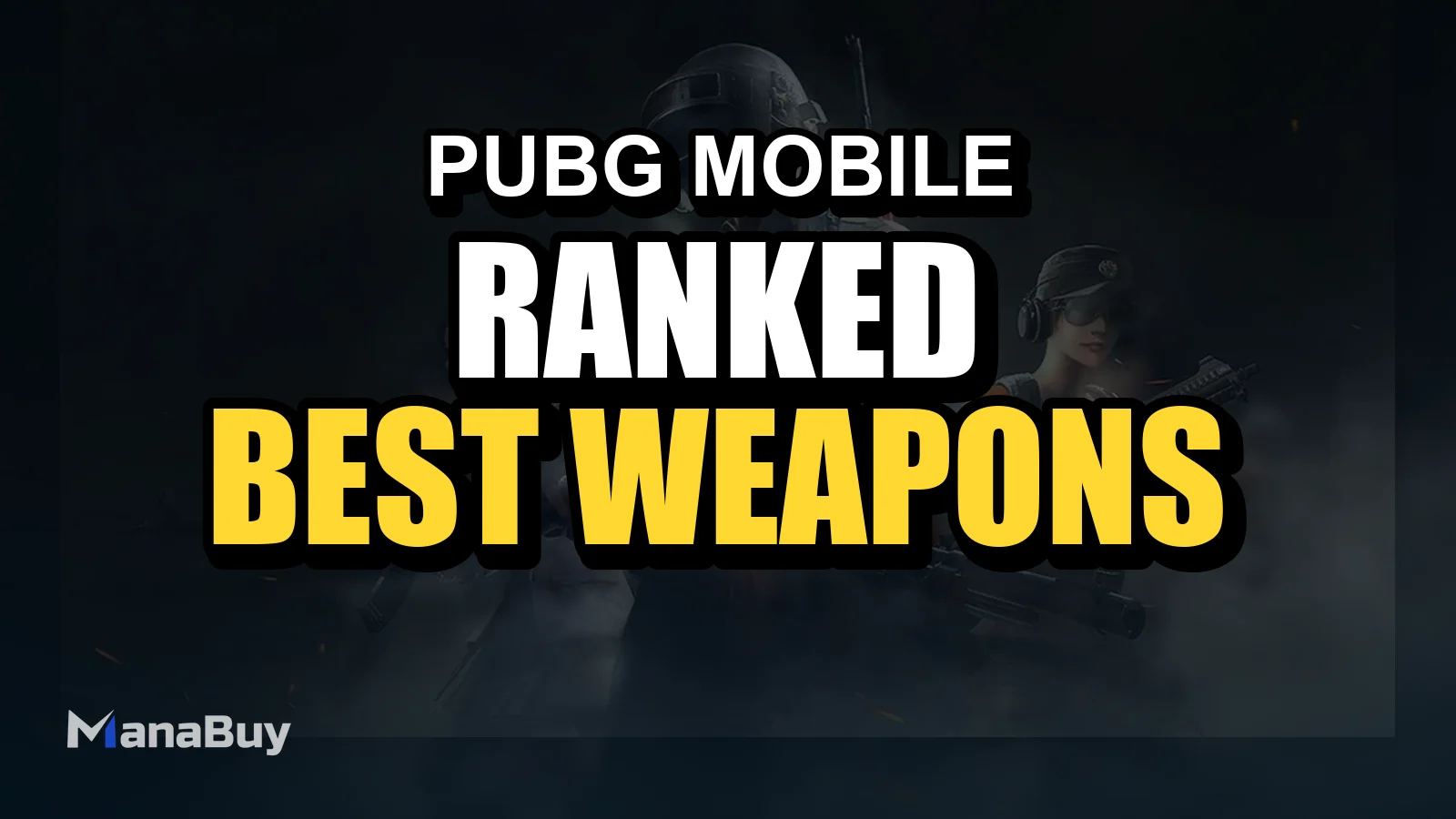 PUBG Mobile Weapon Tier List 2026 – Best Guns Ranked