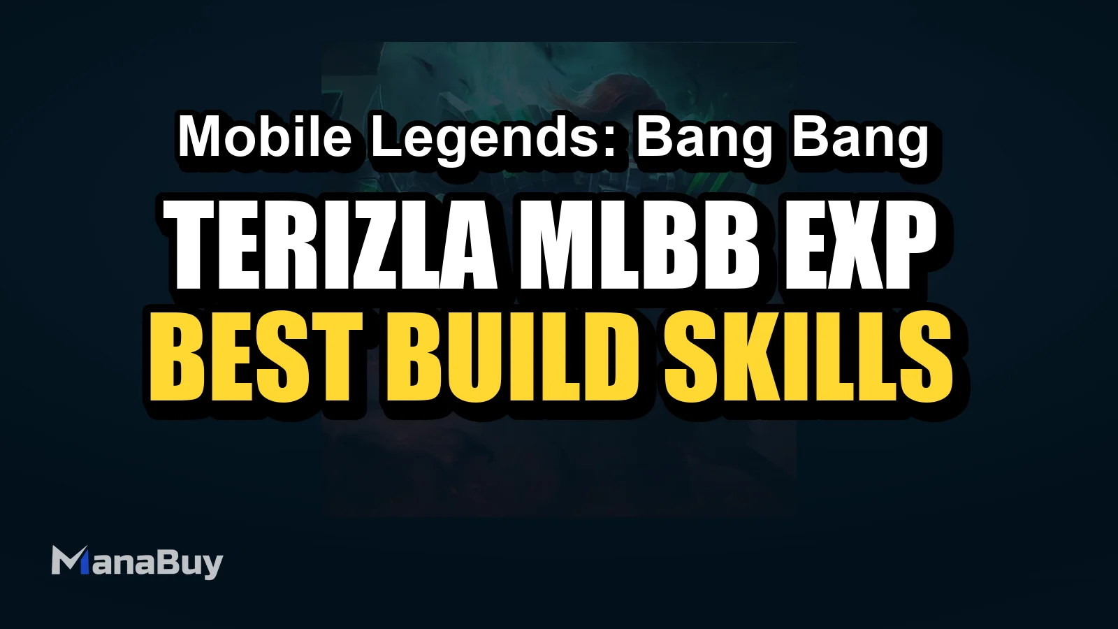 Terizla MLBB EXP Lane Guide: Best Build, Skills, Counters, and Tips