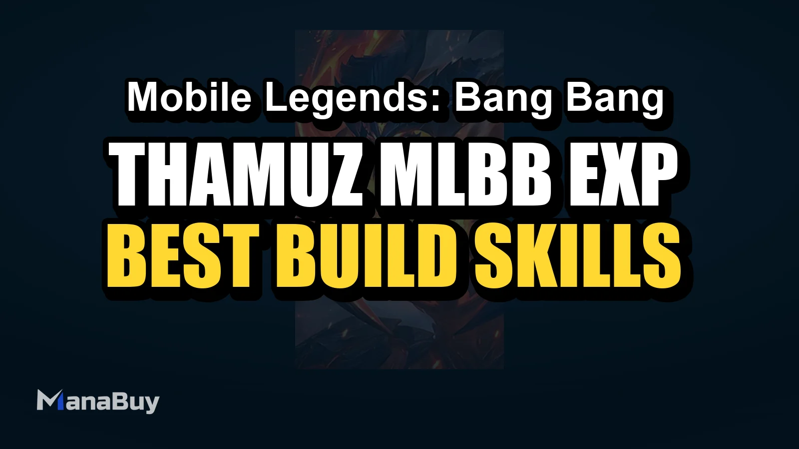 Thamuz MLBB EXP Lane Guide: Best Build, Emblem, Skills, Combos, and Counters