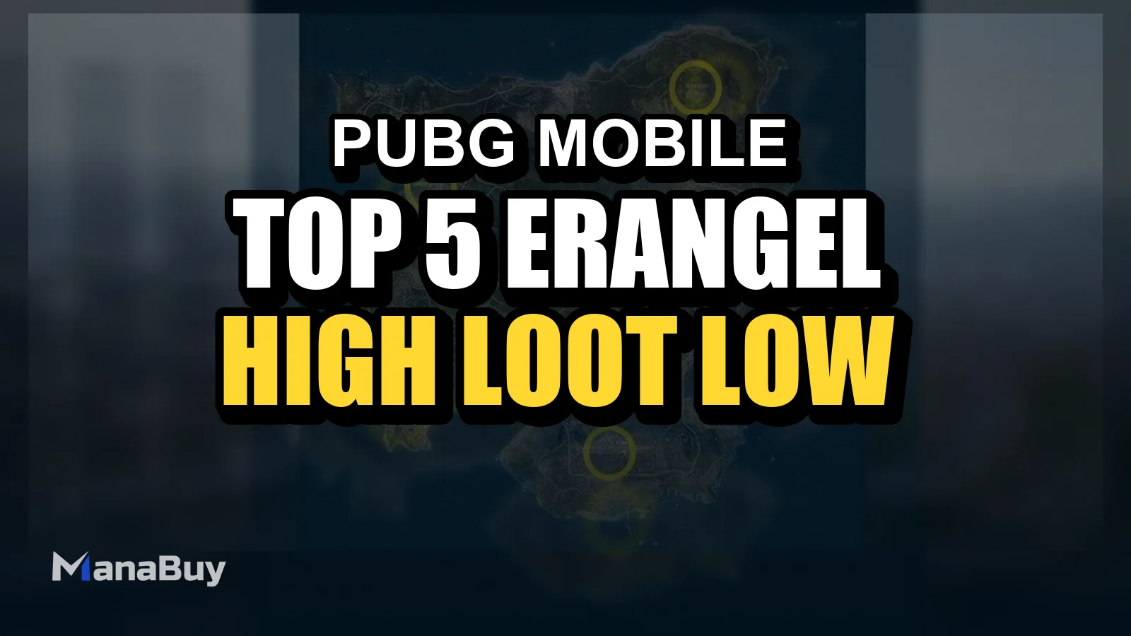 Top 5 Erangel Drop Spots (2026 Meta): High Loot, Low Risk