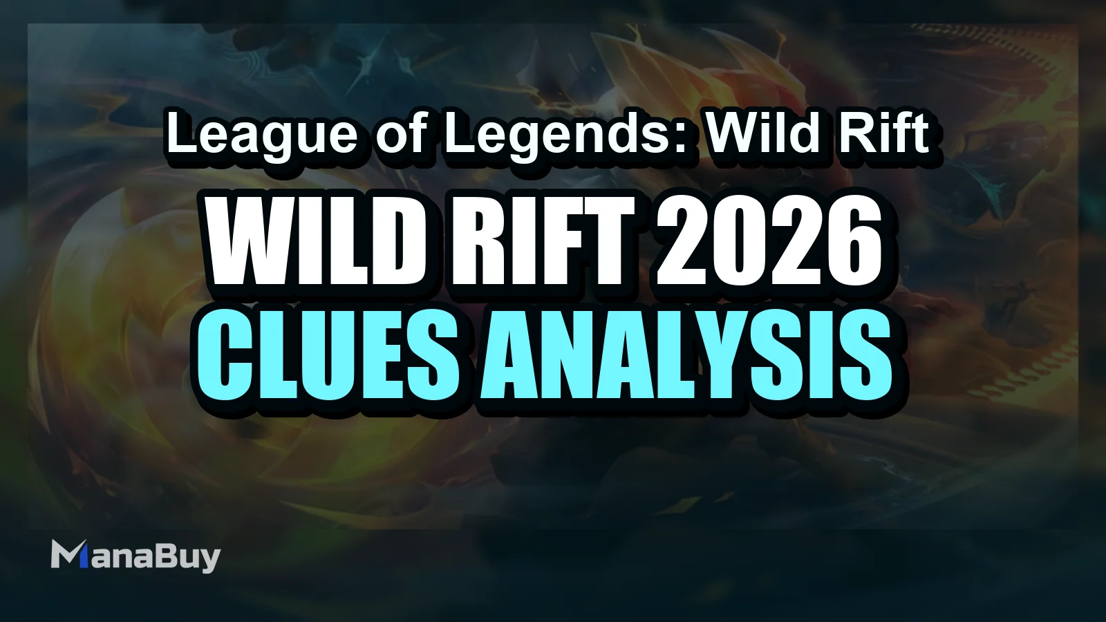 Wild Rift 2026 Champion Roadmap: Clues, Analysis, and What to Expect