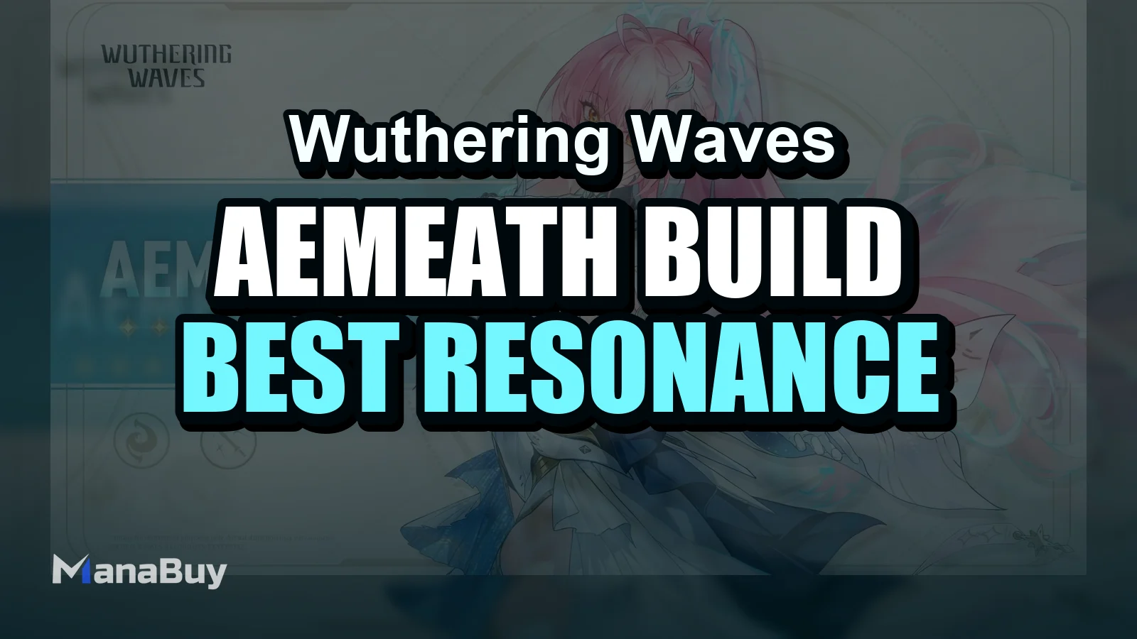 Wuthering Waves Aemeath Build Guide: Best Resonance Chain Setup