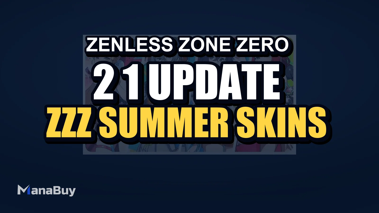 Zenless Zone Zero 2.1 Update: ZZZ Summer Skins, New Banners & Recharge Guide