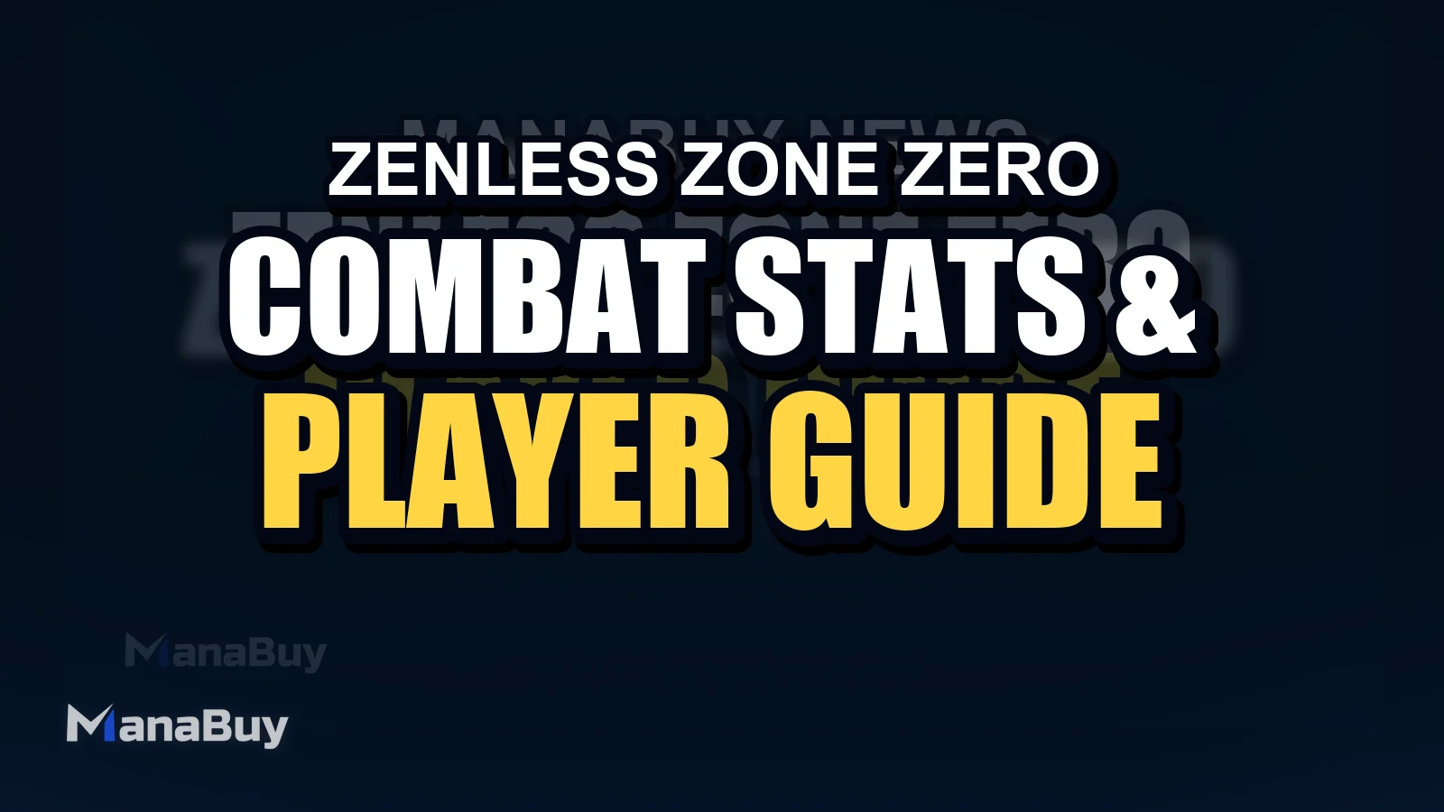 Zenless Zone Zero combat stats guide cover