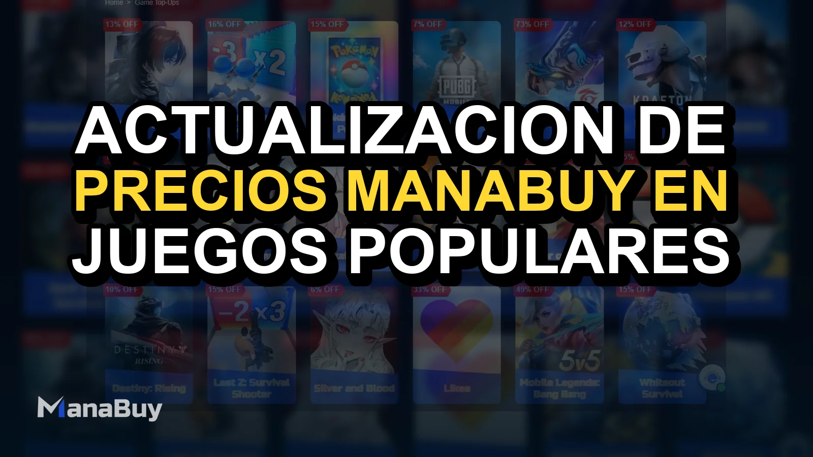 Actualizacion de precios ManaBuy en juegos populares