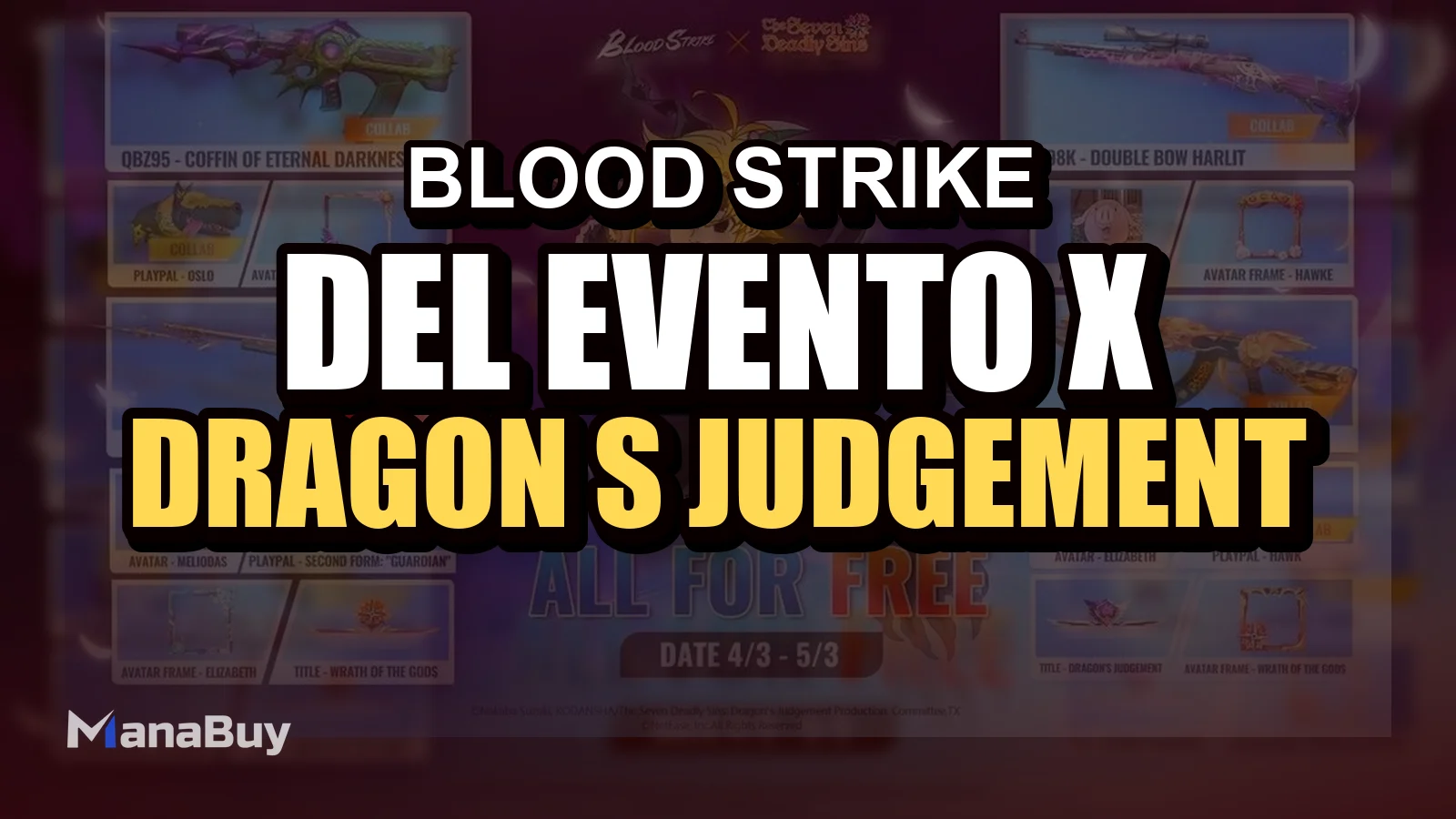 Guía del Evento Blood Strike x The Seven Deadly Sins: Dragon’s Judgement