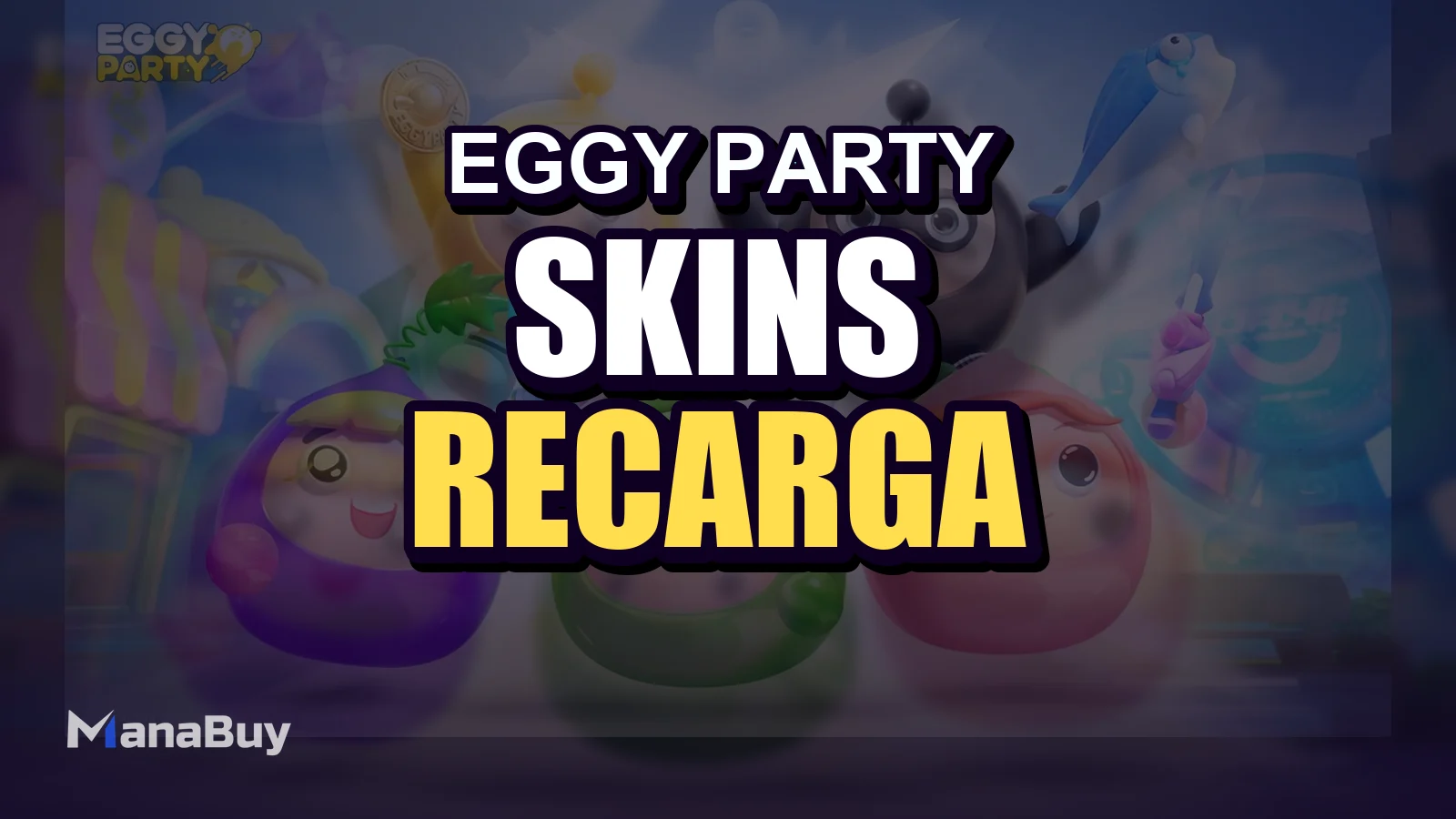 ¿Vale la pena gastar dinero en Eggy Party? Guía de top-up, Party Pass y skins