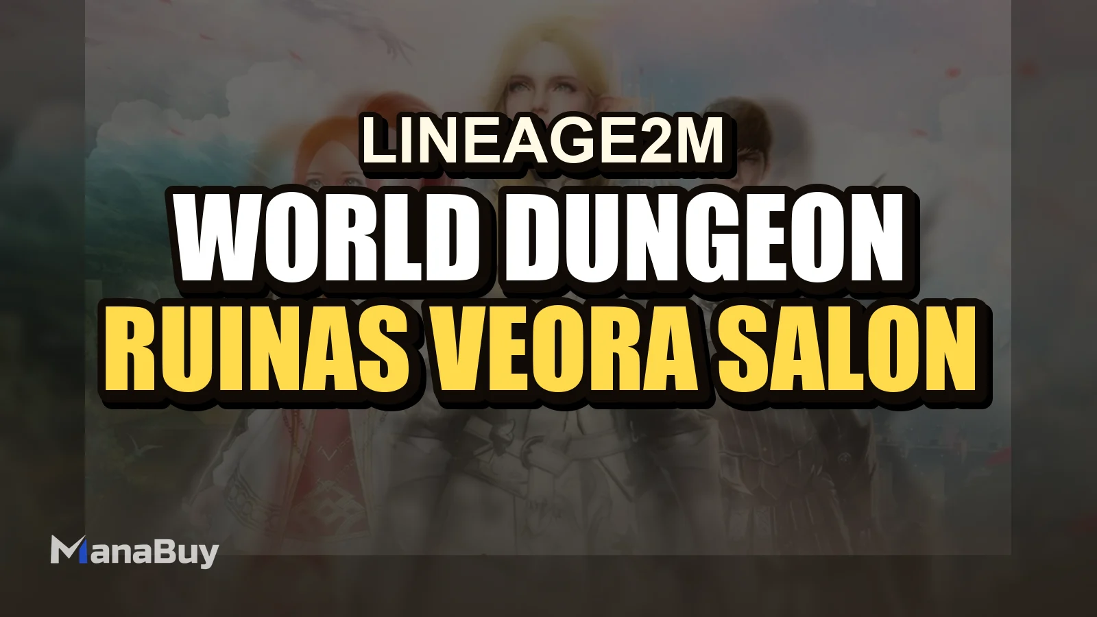 Lineage2M Guía de World Dungeon: Ruinas de Veora, Salón de Zepar e Isla Antigua