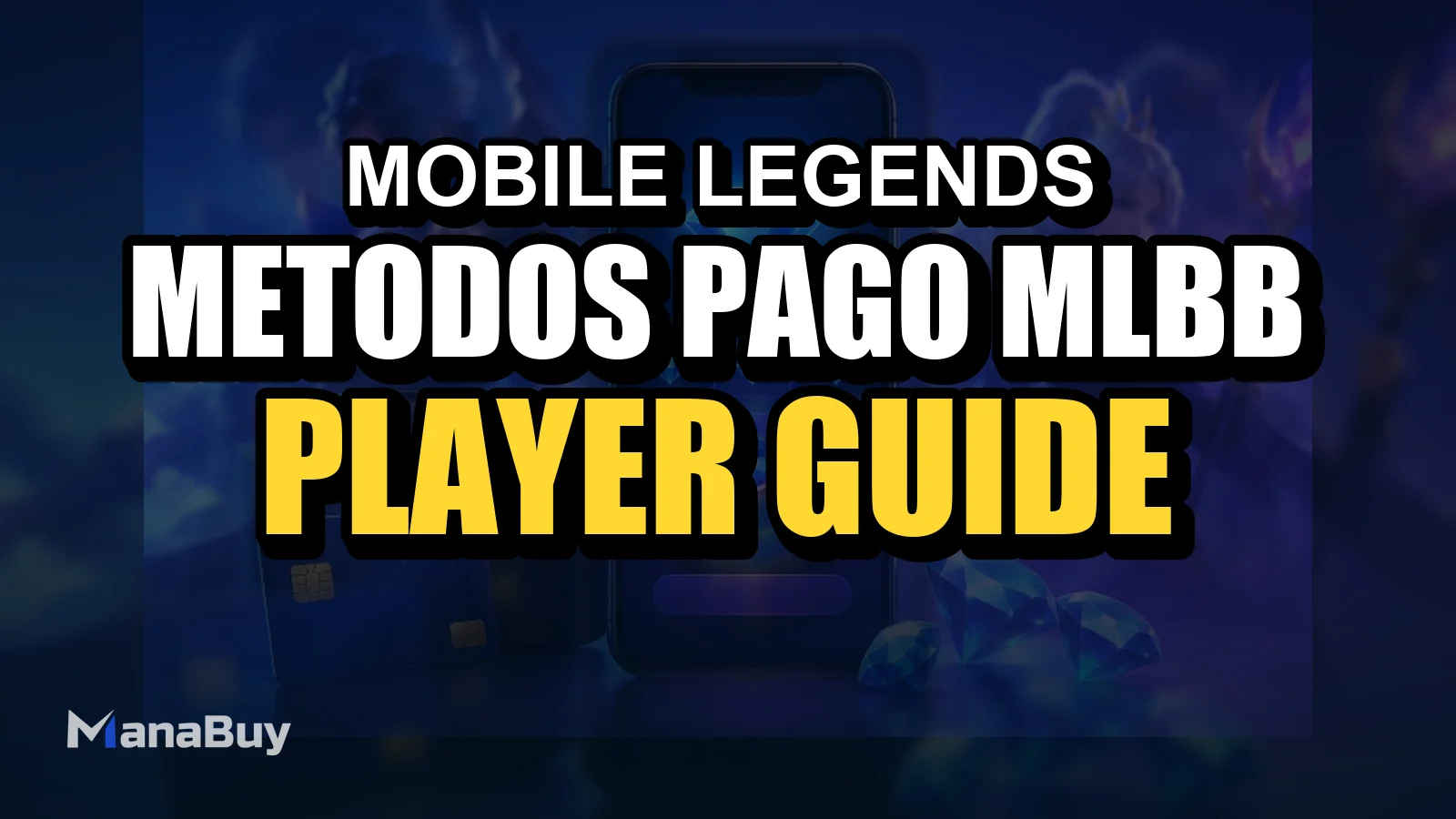 Métodos de pago MLBB para comprar Diamantes en ManaBuy