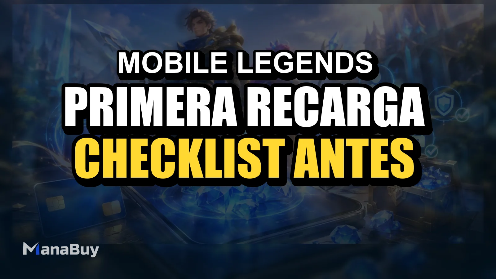 Primera recarga MLBB: checklist antes de comprar Diamantes