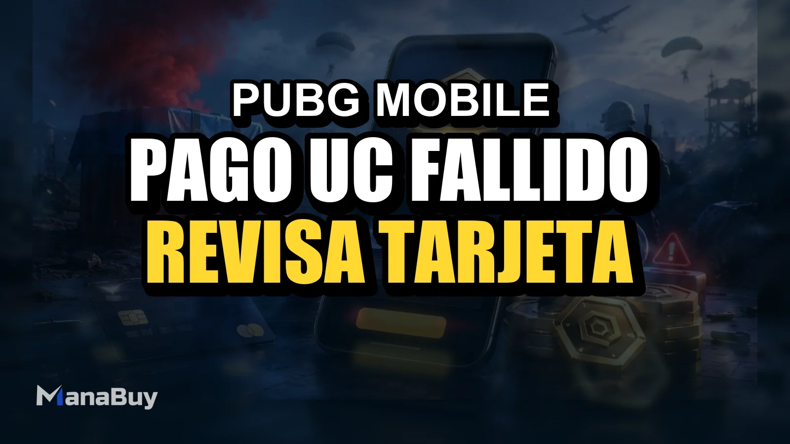 Pago de PUBG MOBILE UC fallido: revisa tarjeta, PayPal y billetera