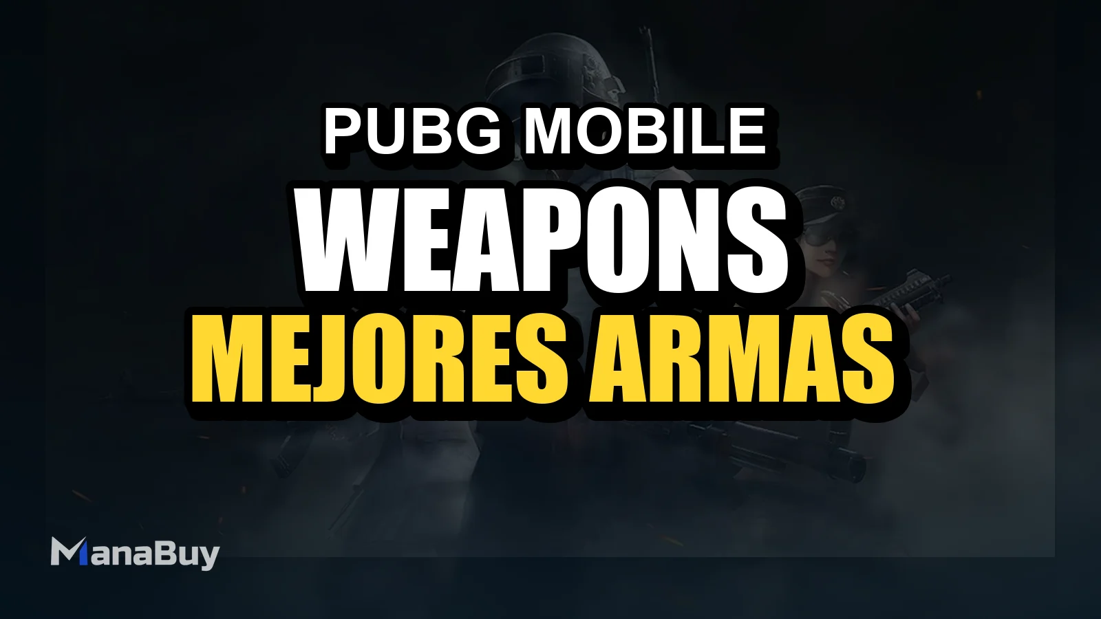 Lista de Armas de PUBG Mobile 2026 – Mejores Armas Clasificadas
