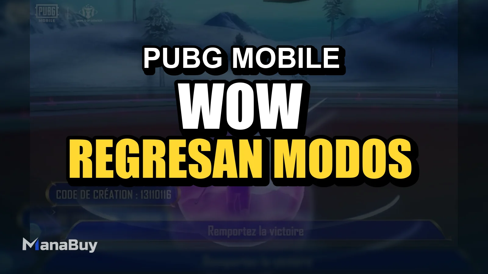 PUBG Mobile WOW: Regresan los modos Cache-Cache y Blade Ball