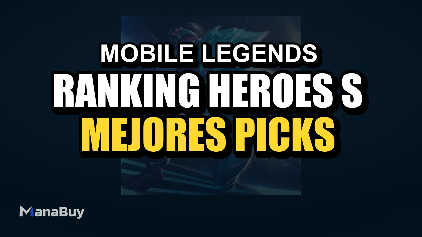 Ranking de héroes S-Tier de MLBB 2026: mejores picks para ranked