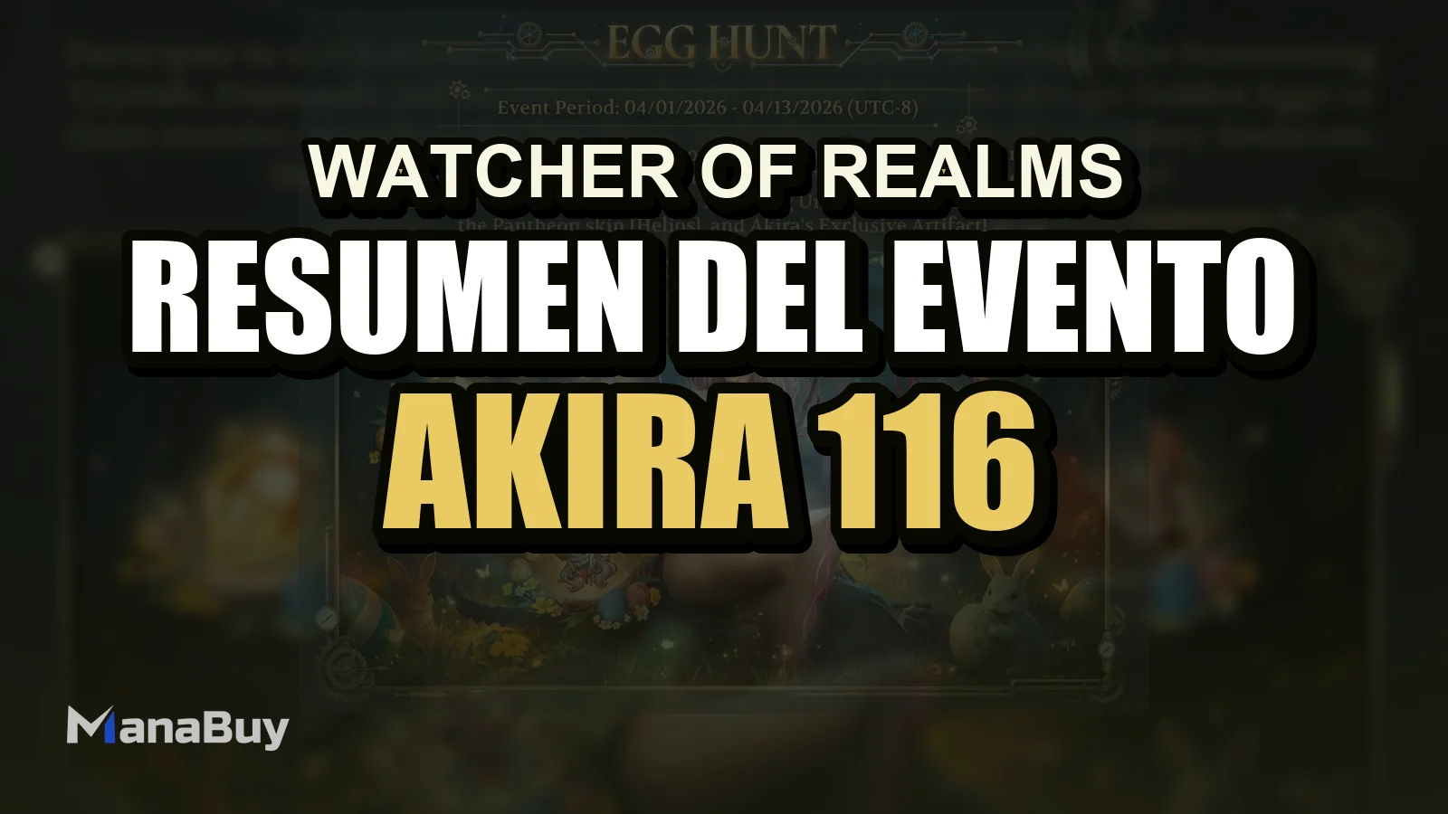Resumen del Evento de Abril de 2026 de Watcher of Realms: Akira, 116 Invocaciones y Recompensas de Helios