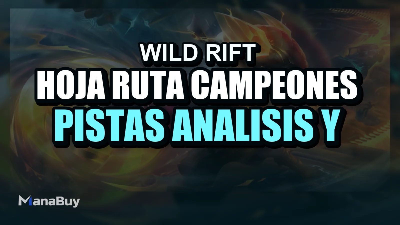 Hoja de ruta de campeones de Wild Rift 2026: pistas, análisis y qué esperar