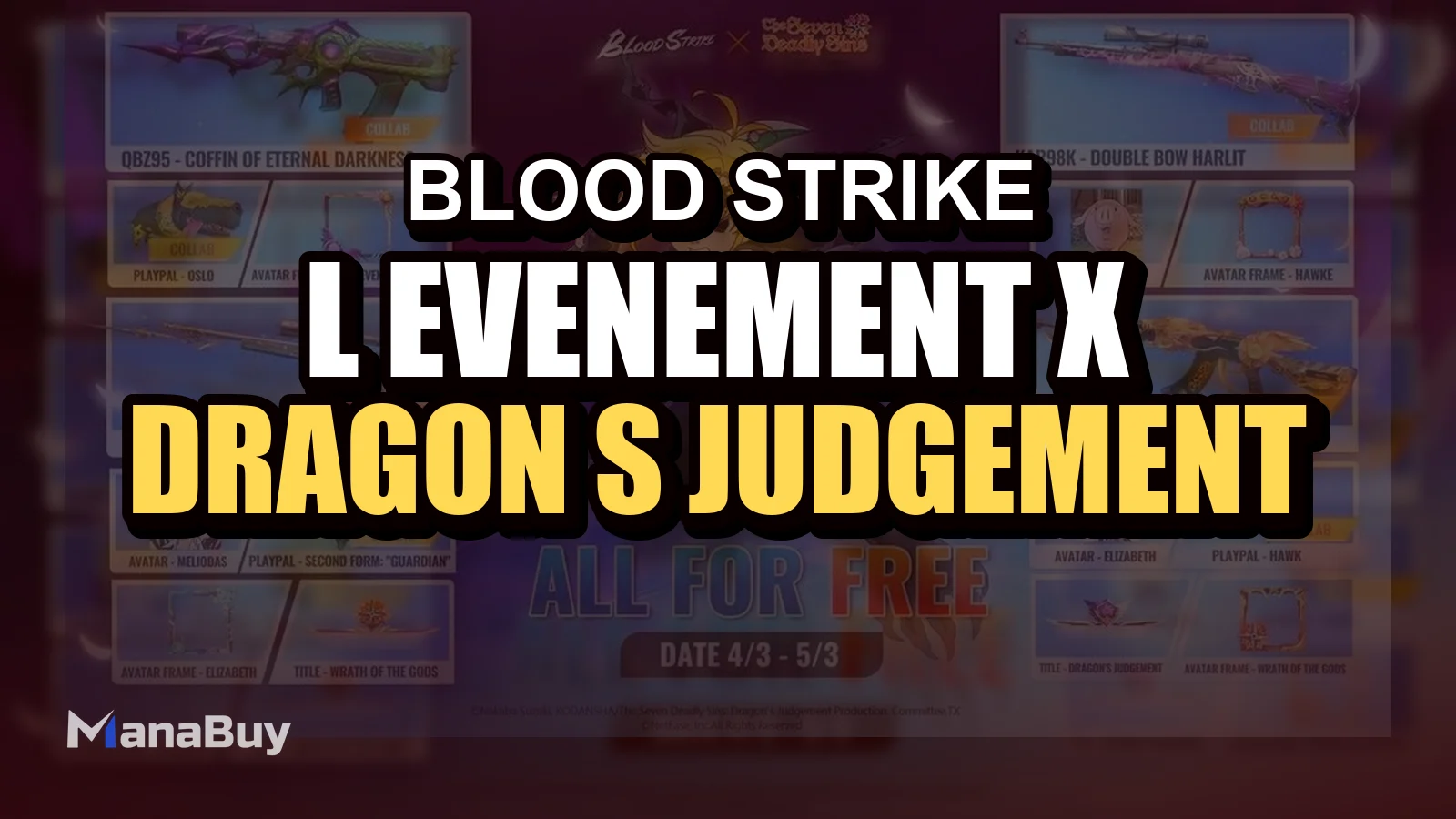 Guide de l’événement Blood Strike x The Seven Deadly Sins: Dragon’s Judgement
