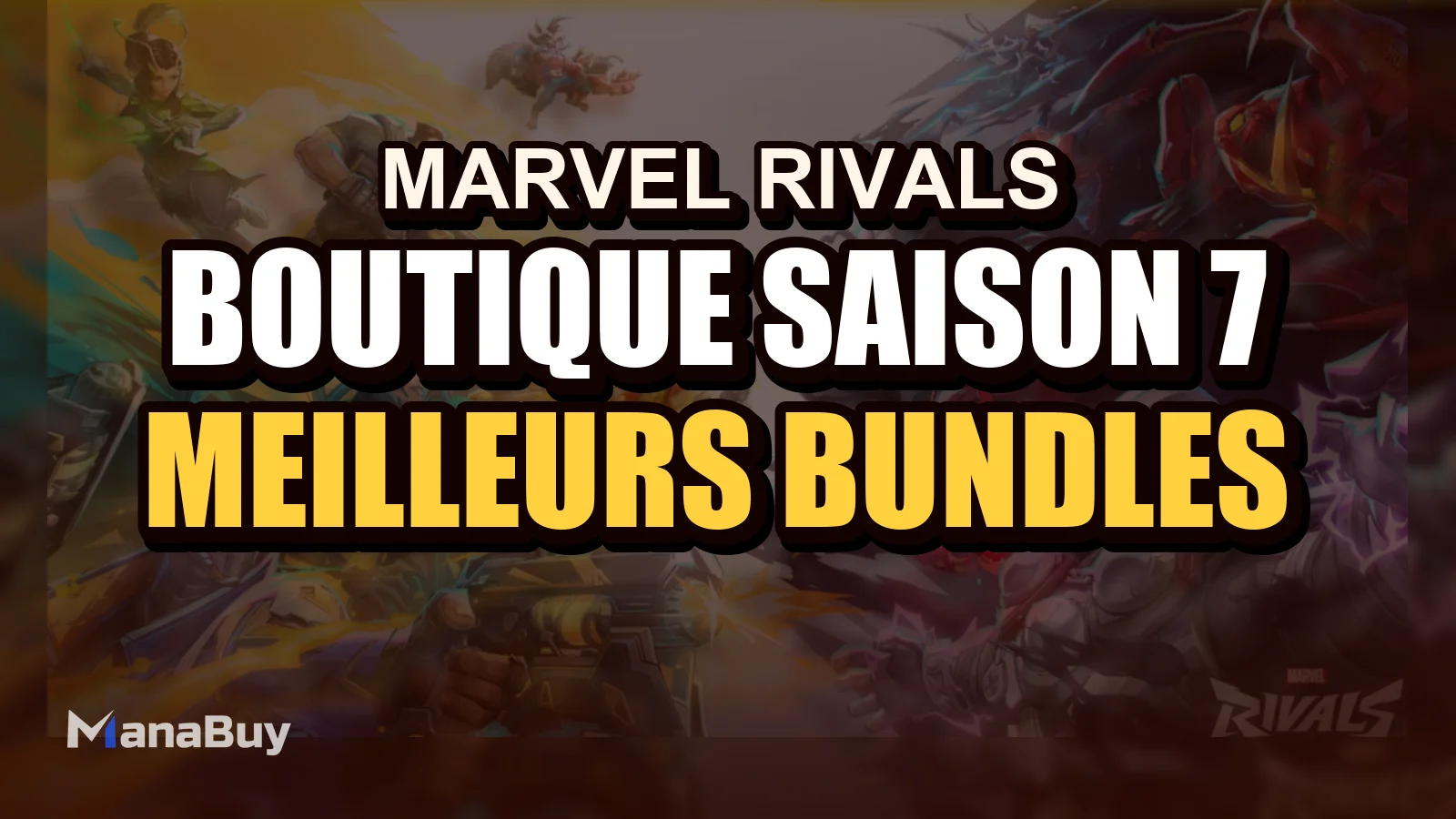 Guide de la boutique Saison 7 de Marvel Rivals : les meilleurs bundles à acheter en priorité