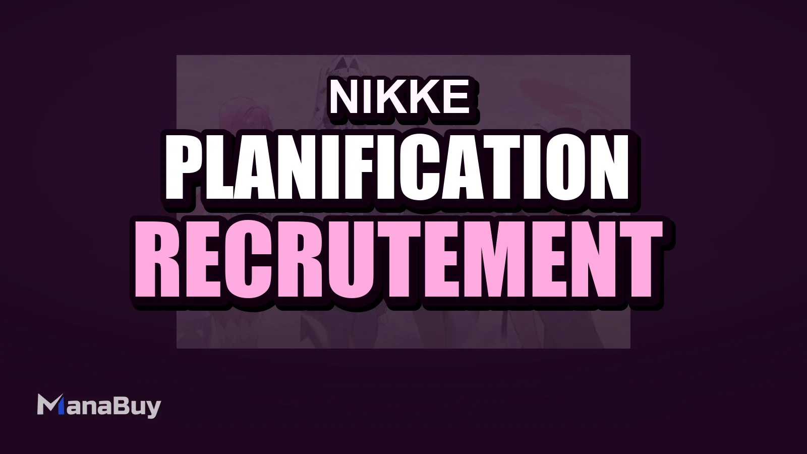 Guide de Planification des Ressources de NIKKE : Recrutement, Récompenses d’Événement et Priorités des Gemmes