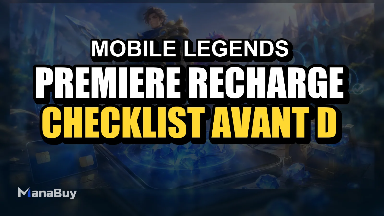 Première recharge MLBB : checklist avant d’acheter des Diamants