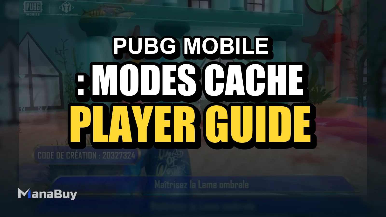 PUBG Mobile : les modes Cache-Cache et Blade Ball reviennent dans WOW