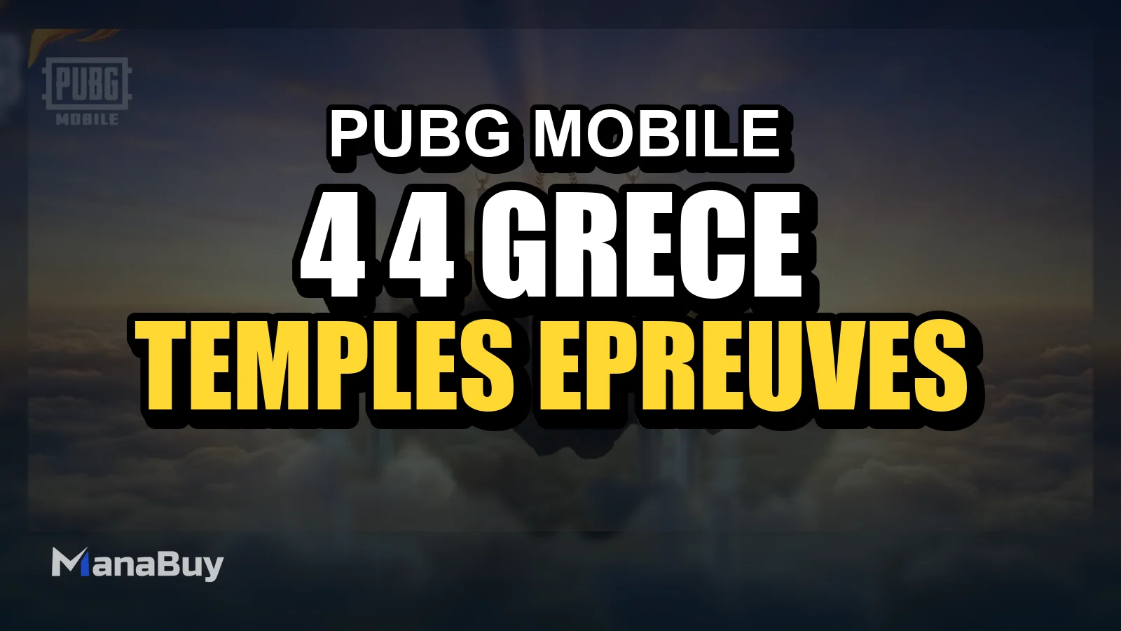 Guide PUBG MOBILE 4.4 Grèce antique : temples, épreuves et boss