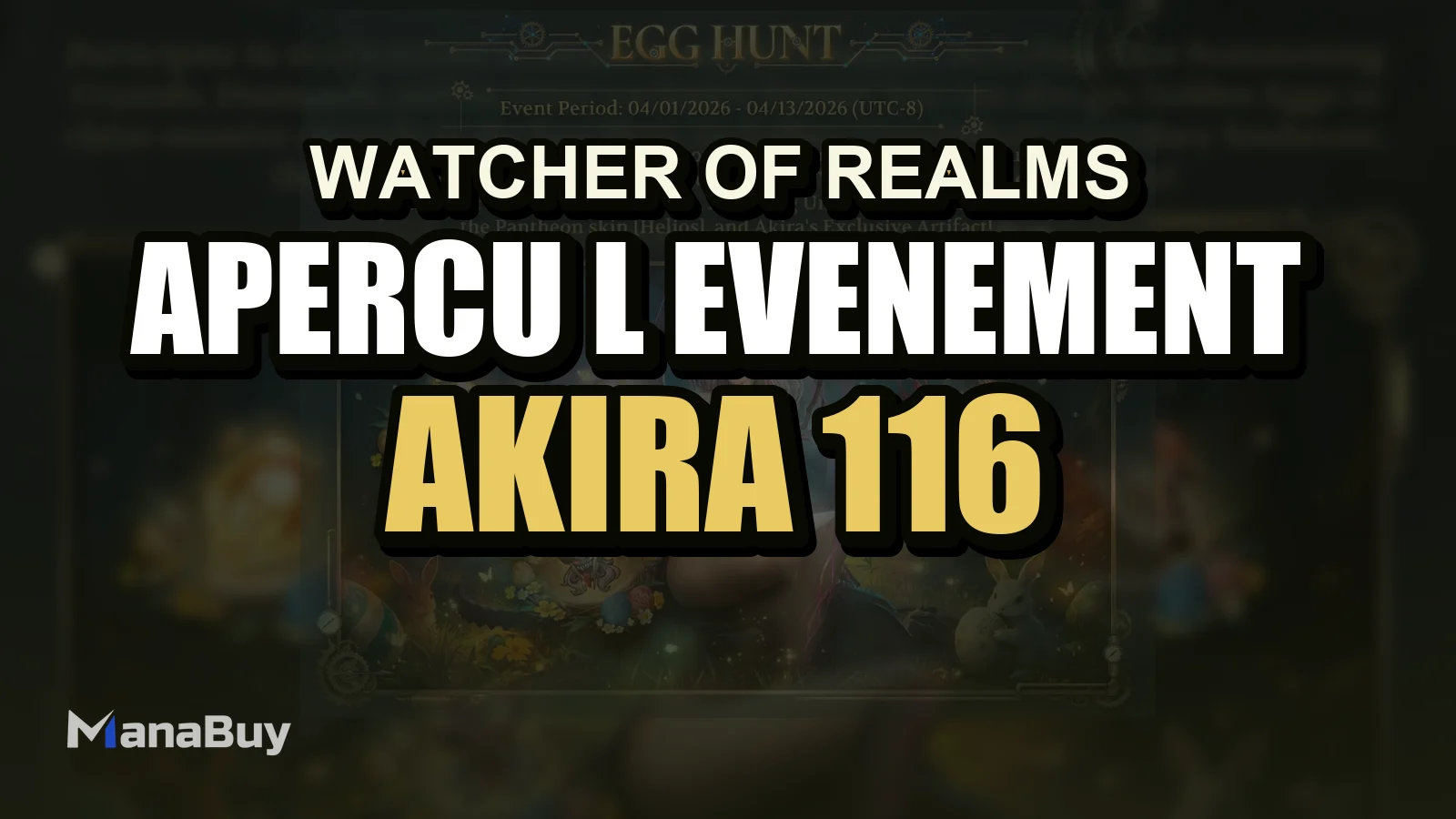 Aperçu de l’événement d’avril 2026 de Watcher of Realms : Akira, 116 invocations et récompenses Helios