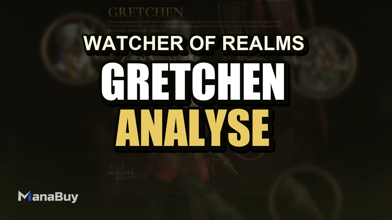 Guide Gretchen de Watcher of Realms : analyse des compétences et vaut-elle le pull ?