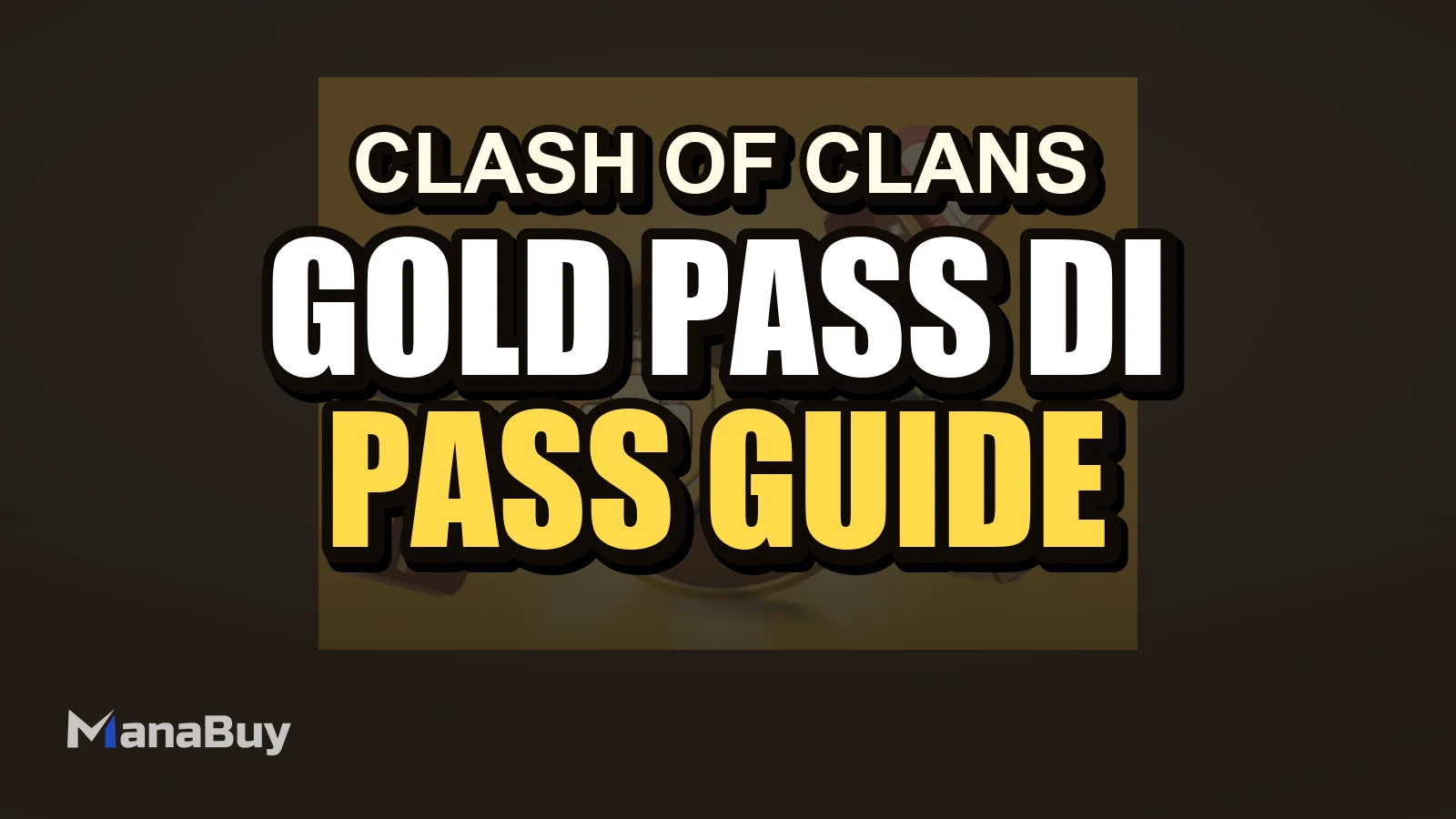 Il Gold Pass di Clash of Clans Conviene nel 2026?