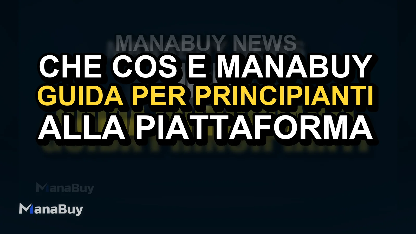 Che cos’è ManaBuy? Guida per principianti alla piattaforma