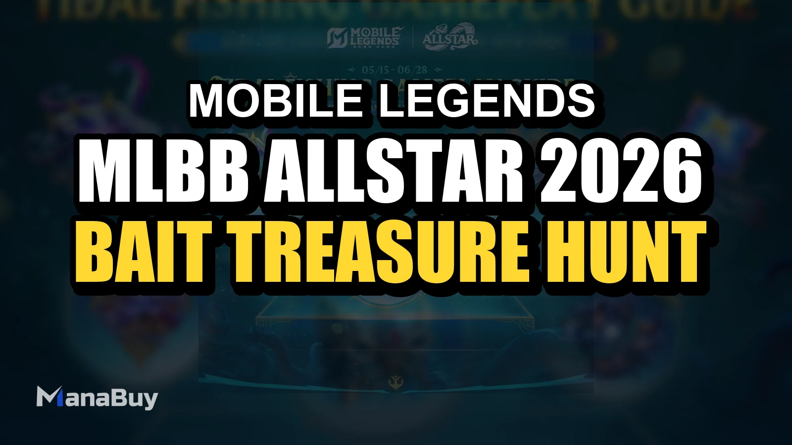 Guida MLBB ALLSTAR 2026 Tidal Fishing: Bait, Treasure Hunt Coins e ricompense