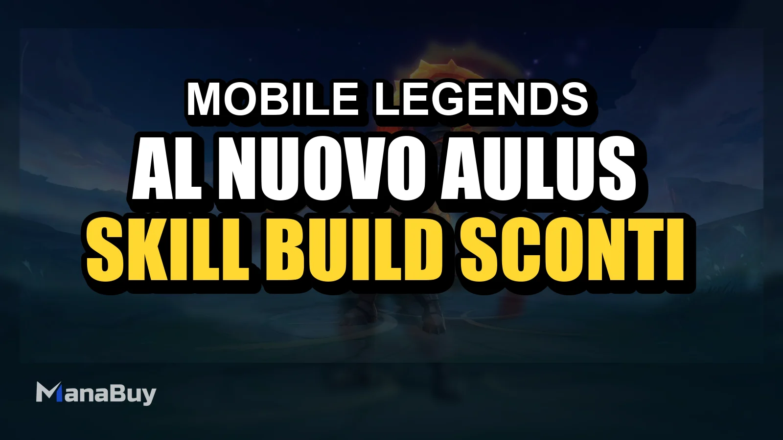 Guida al nuovo Aulus in MLBB: skill, build e sconti a tempo limitato