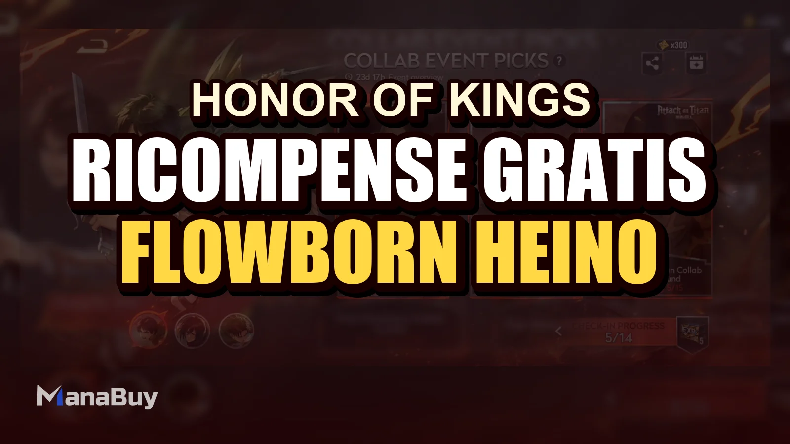 Guida ricompense gratis HOK x Attack on Titan: Flowborn, Heino e sfondo