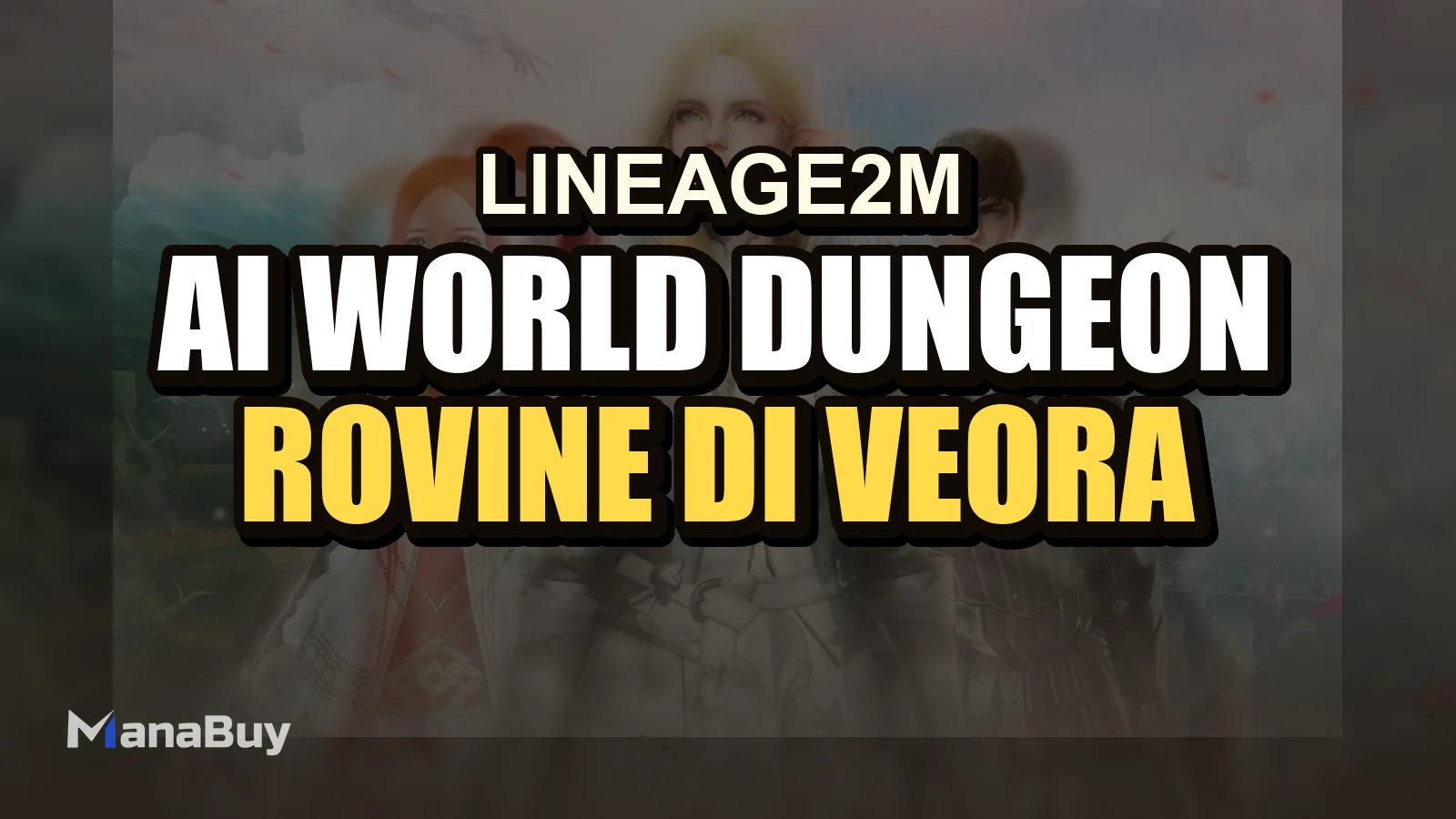 Lineage2M Guida ai World Dungeon: Rovine di Veora, Sala di Zepar e Isola Antica