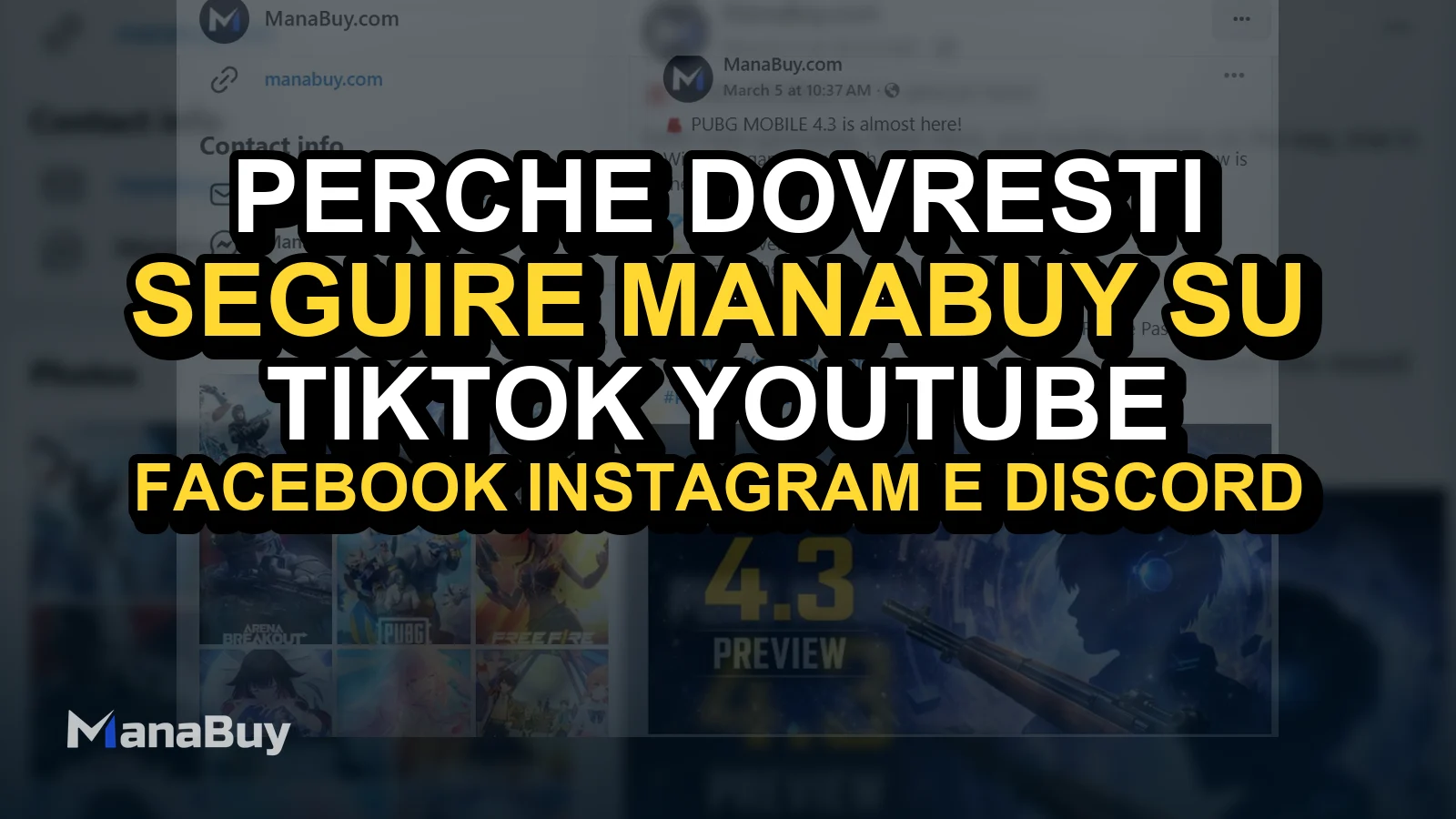Perché dovresti seguire ManaBuy su TikTok, YouTube, Facebook, Instagram e Discord