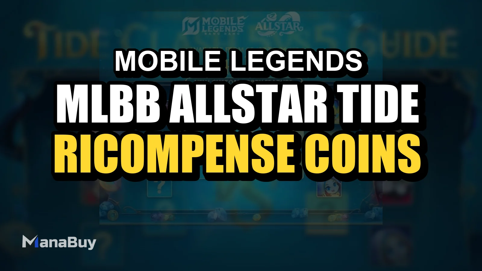 Guida MLBB ALLSTAR Tide Clash 5v5: ricompense, coins, Tidal Boost e Yu Zhong