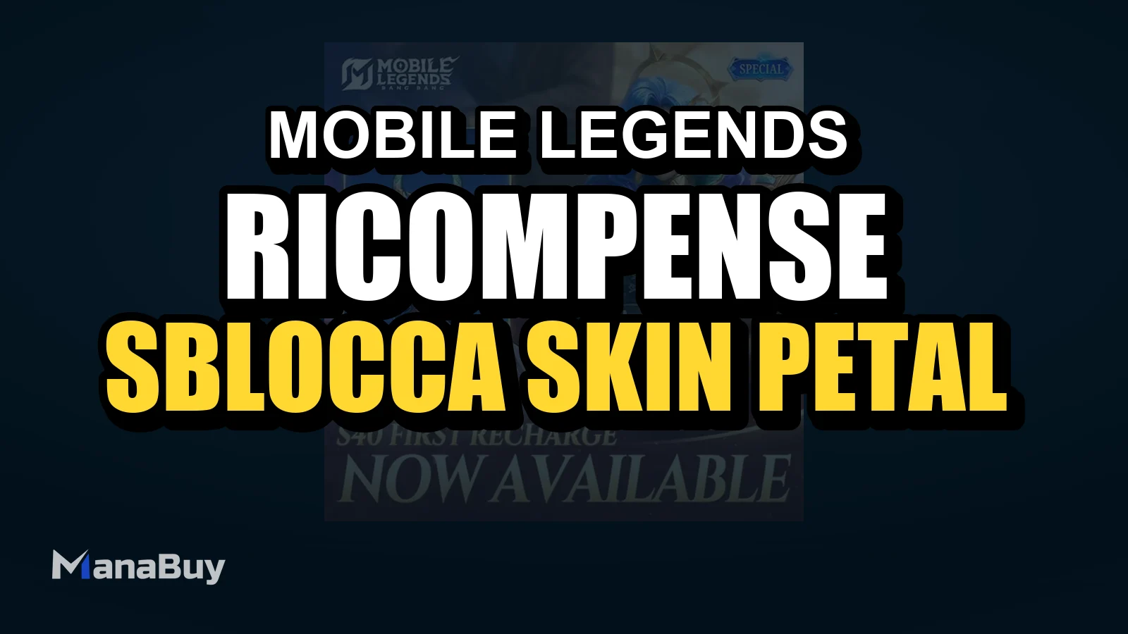 Ricompense esclusive per la prima ricarica: sblocca la skin “Petal’s Razor” di Esmeralda in Mobile Legends